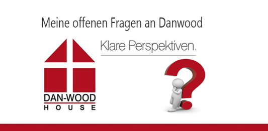 Fragen an Danwood Fragen, Schlüsselfertige Häuser, DAN-WOOD, Fertighäuser, Günstige Fertighäuser