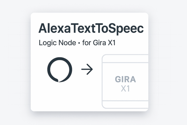 Gira X1 Logikbaustein: Alexa text-to-speech (TTS) V2